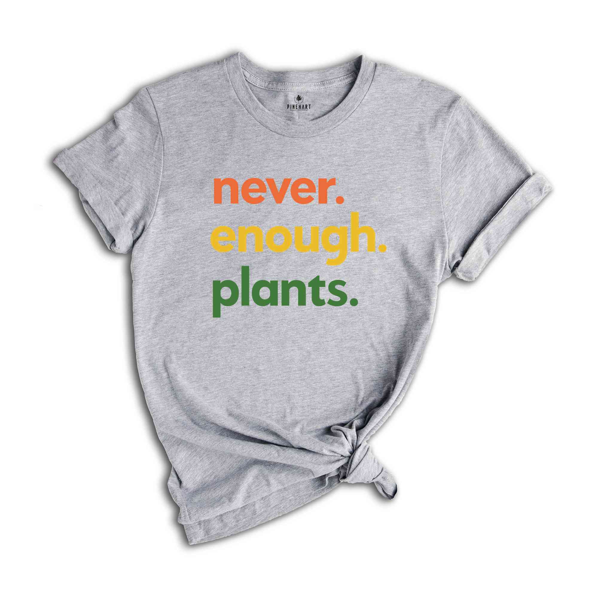 Never Enough Plants Shirt, Plant Lover Shirt, Gardening Shirt, Plant Mom Tee, Gardening Gift, Plant Enthusiast Shirt