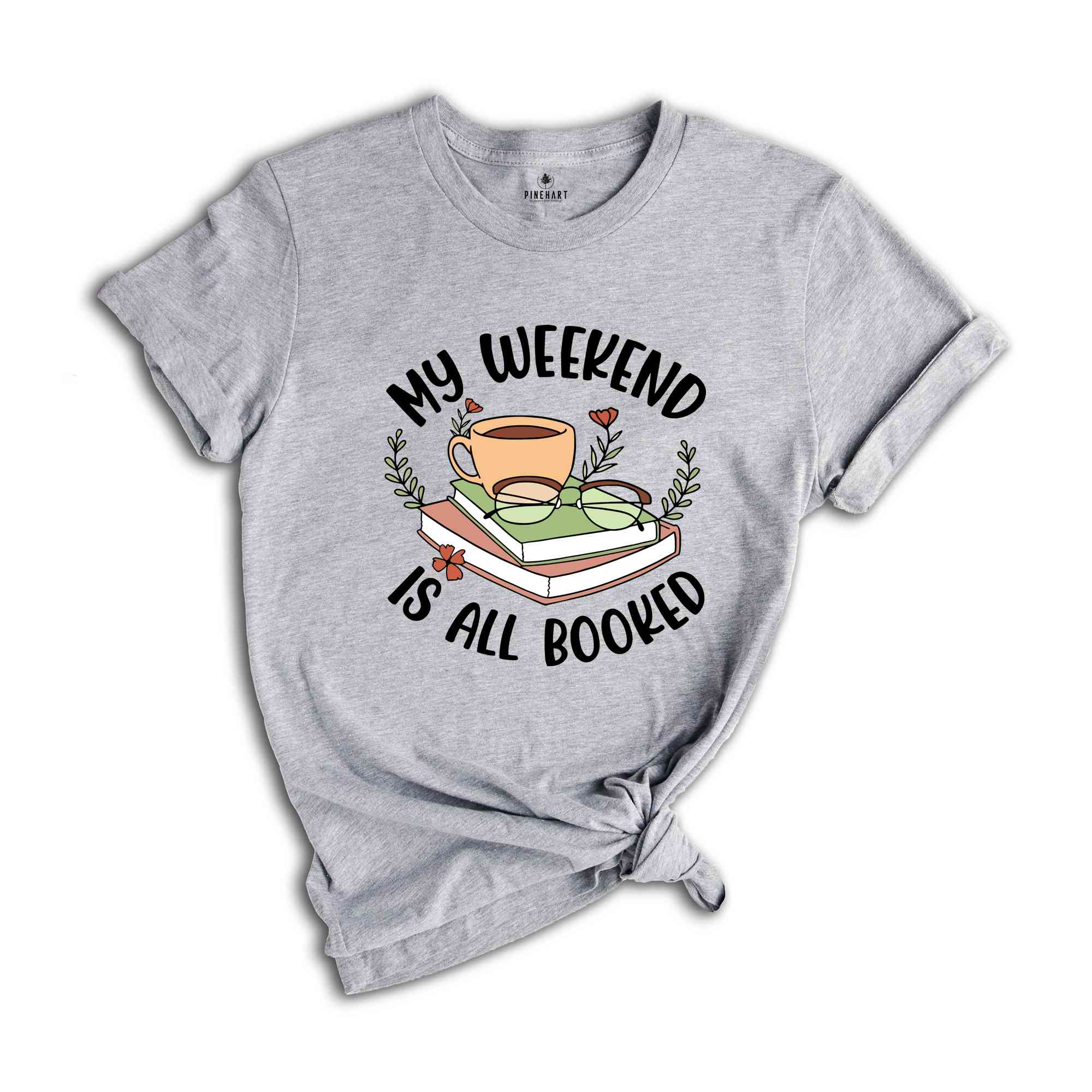 My Weekend Is All Booked T-shirt, Funny Teacher Tee, Cute Library Shirt, Funny Reading Gift, Book Lover Shirt, Bookworm Tee