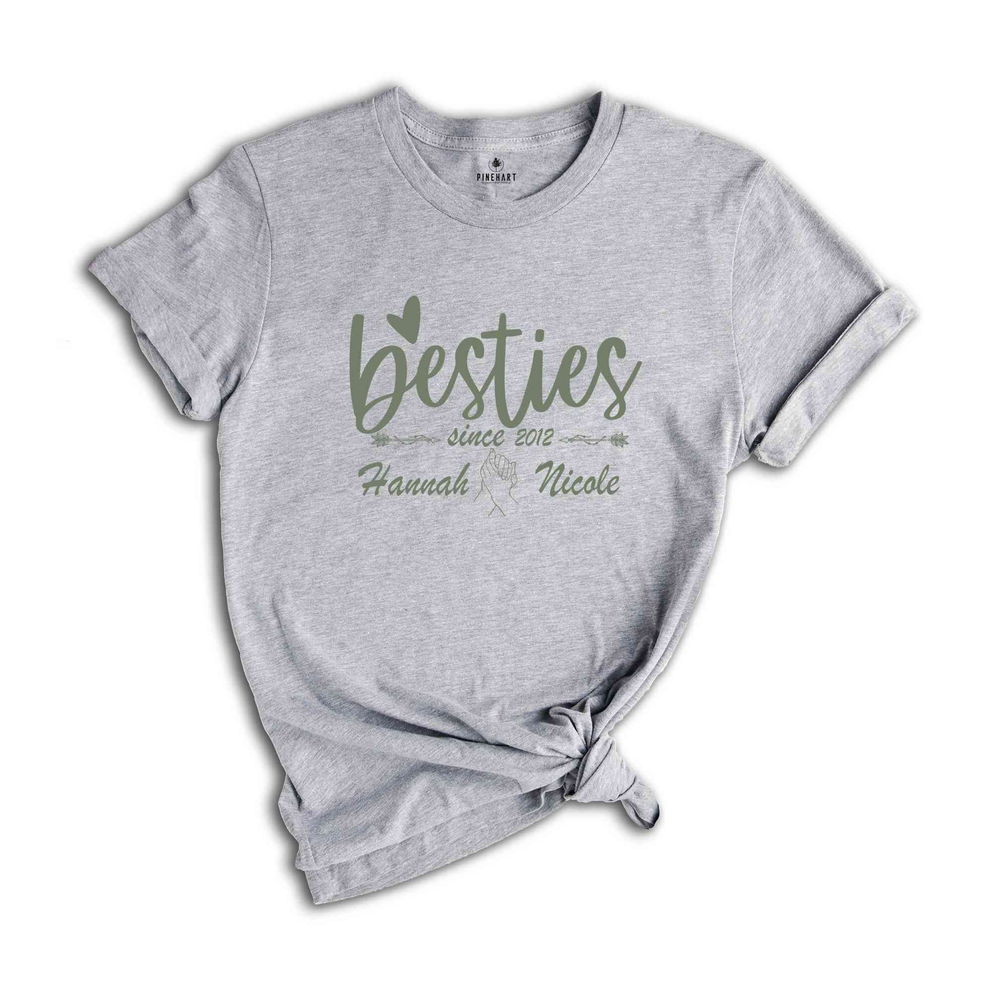 Best Friend Since Shirt, Custom Best Friends Shirt, Besties T-Shirt, Girls Trip Shirt, Matching Shirt