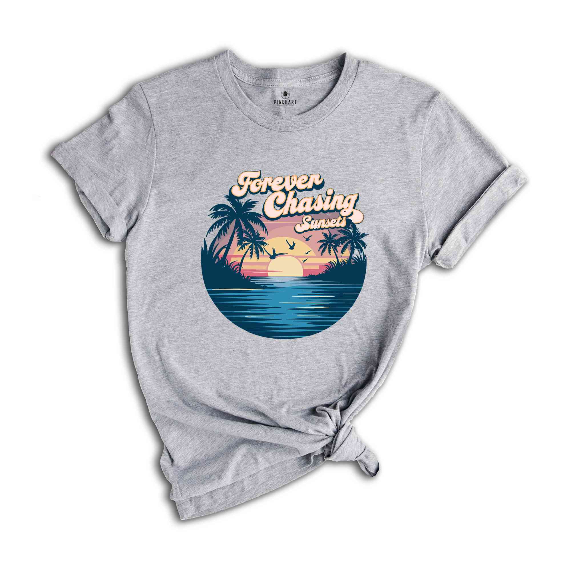 Forever Chasing Sunsets Beach Shirt, Sunset Beach Shirt, Summer Shirt, Vacation Travel Shirt, Beach Shirt, Travel Shirt