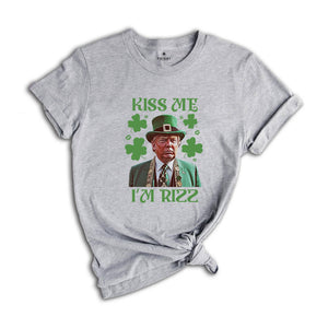 Kiss Me I'm Rizz Shirt, Funny Trump Tshirt, Funny Trump St Patrick's Day Tee, St Patrick's Day Gift, St Patrick Tshirt, Shamrock Shirt