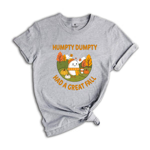 Humpty Dumpty Had A Great Fall Shirts, Fall Shirts for Women, Cute Humpty Dumpty Shirt, Teacher Fall Shirts, Teacher Humpty Dumpty Shirts