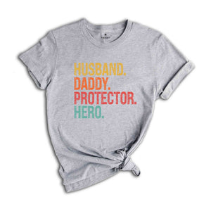 Husband Daddy Protector Hero Shirt, Father's Day Shirt, Cute Mens Gift, Gift for Father, Gift for Husband, Best Dad Shirt, Gift for Dad