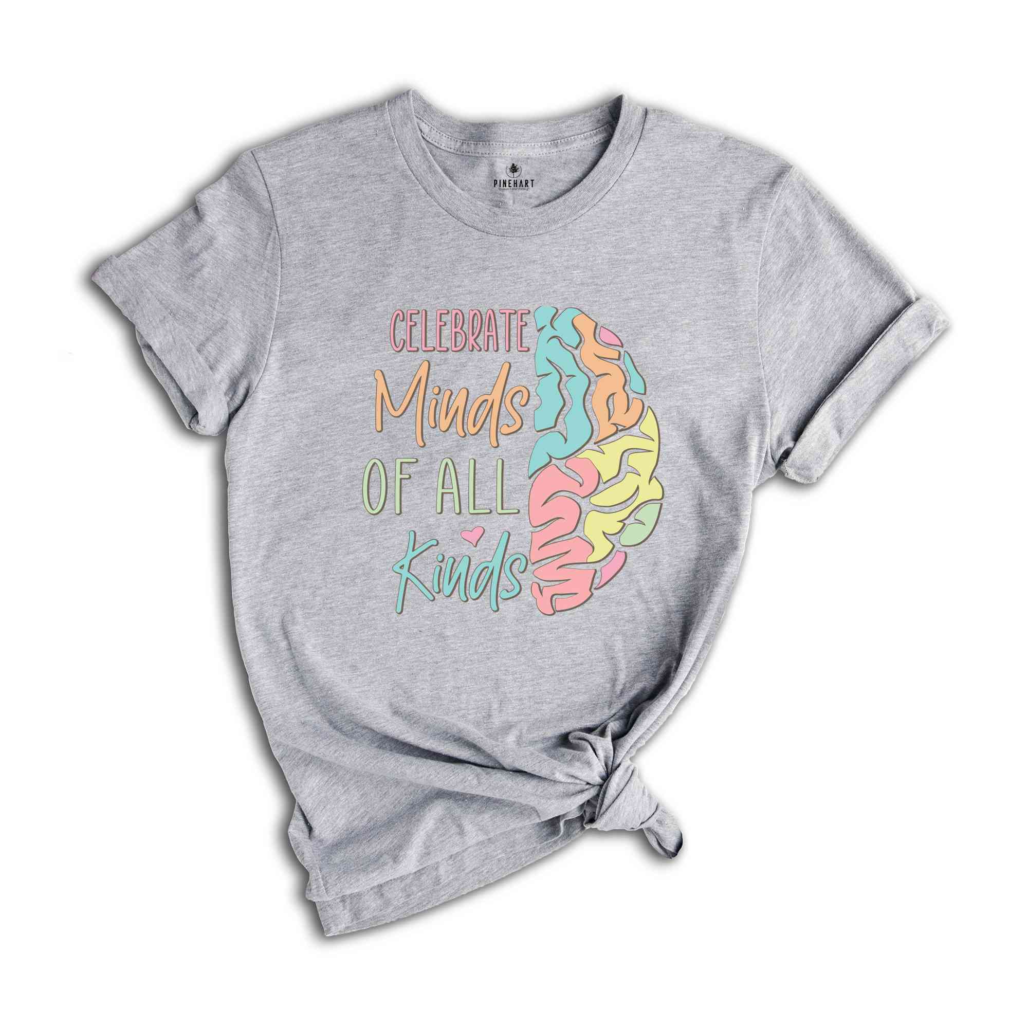 Celebrate Minds of All Kinds Shirt, Mental Health Shirt, Neurodiversity Shirt, Autism Awareness Shirt, ADHD Shirt, Autism Acceptance Gift