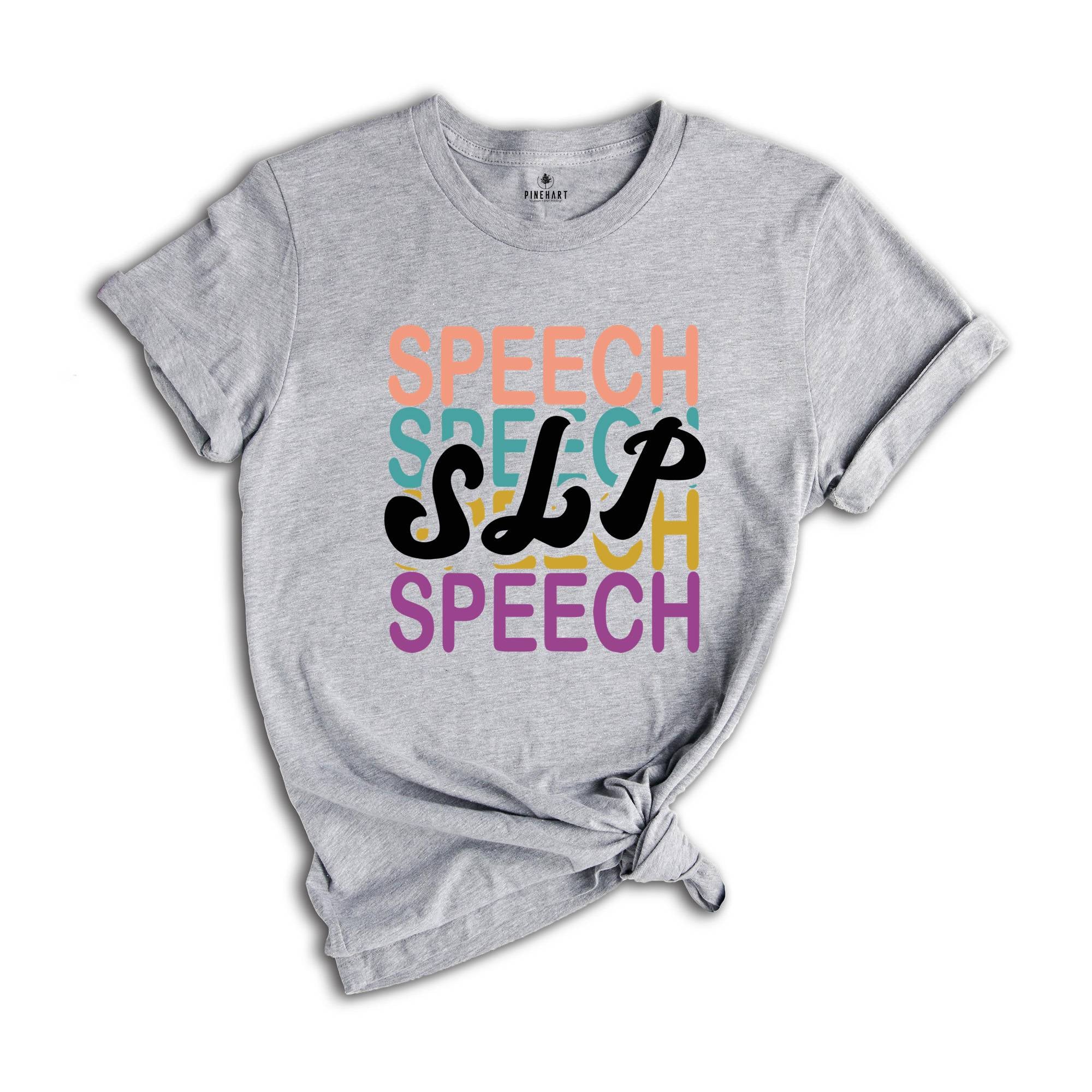 Speech Therapy T-Shirt, Funny Speech Therapist Shirt, Speech Language Pathologist, SLP Shirt, Speech Language Gift