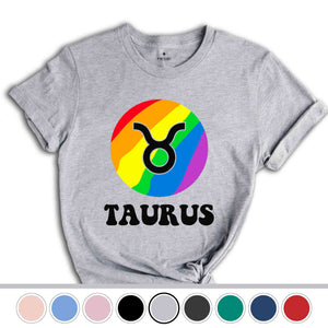 Taurus LGBT Shirt, Zodiac Sign Shirt, Taurus Birthday Shirt, LGBTQ Pride Shirt, Pride Month Shirt, Rainbow Shirt, Zodiac Tshirt