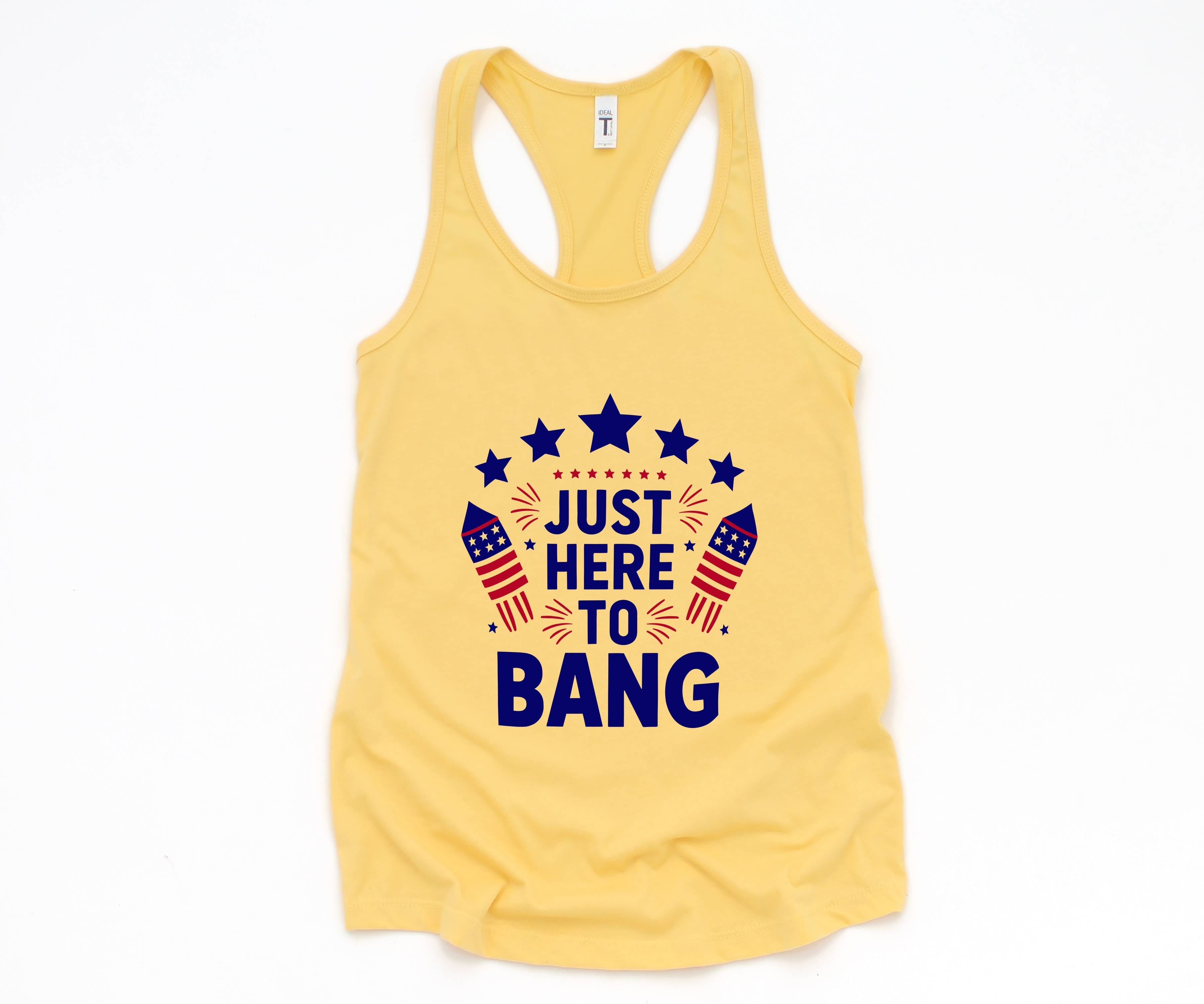 Just Here To Bang Tank Top, 4th Of July Tank Top, Mercia Tank, USA Tank Top, Independence Day Tank Top, 4th July Gift, Patriotic Tank Top