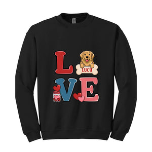 Personalized Dog Valentines Day Sweatshirt, Custom Dog , Cute Dog , Dog Lover , Girls Valentines Day Gift