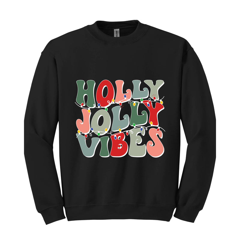 Holly Jolly Vibes Sweatshirt, Retro Christmas Sweatshirt, Christmas Vibes Sweatshirt, Groovy Christmas Sweatshirt, Christmas Vacation