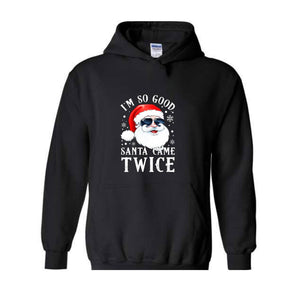 Santa Came Twice Hoodie, Christmas Hoodie, Christmas Gift, Christmas Pajamas, Funny Christmas Hoodie, Naughty Christmas Outfit