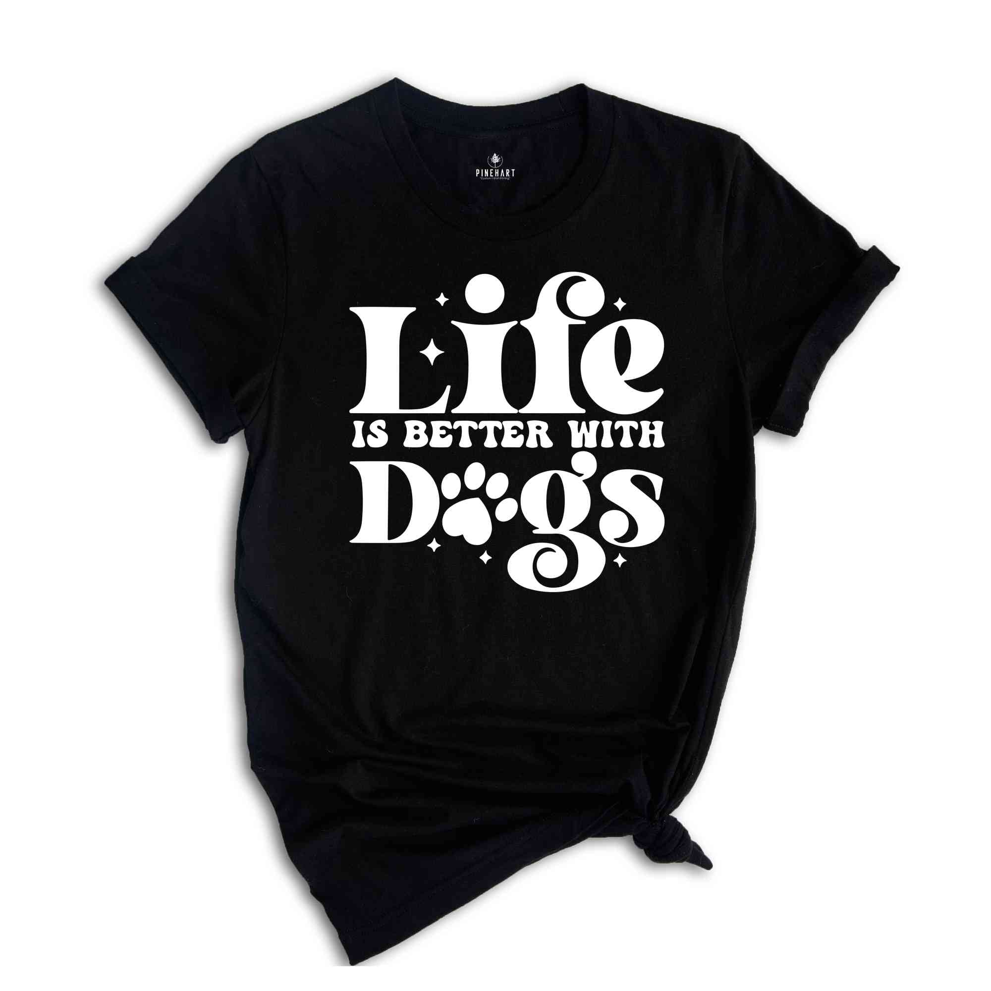 Life Is Better With Dogs Shirt, Mom Shirt, Dog Mom Shirt, Retro Shirt, Boy Mom Shirt, Mom Gift, Dogs Lover Shirt