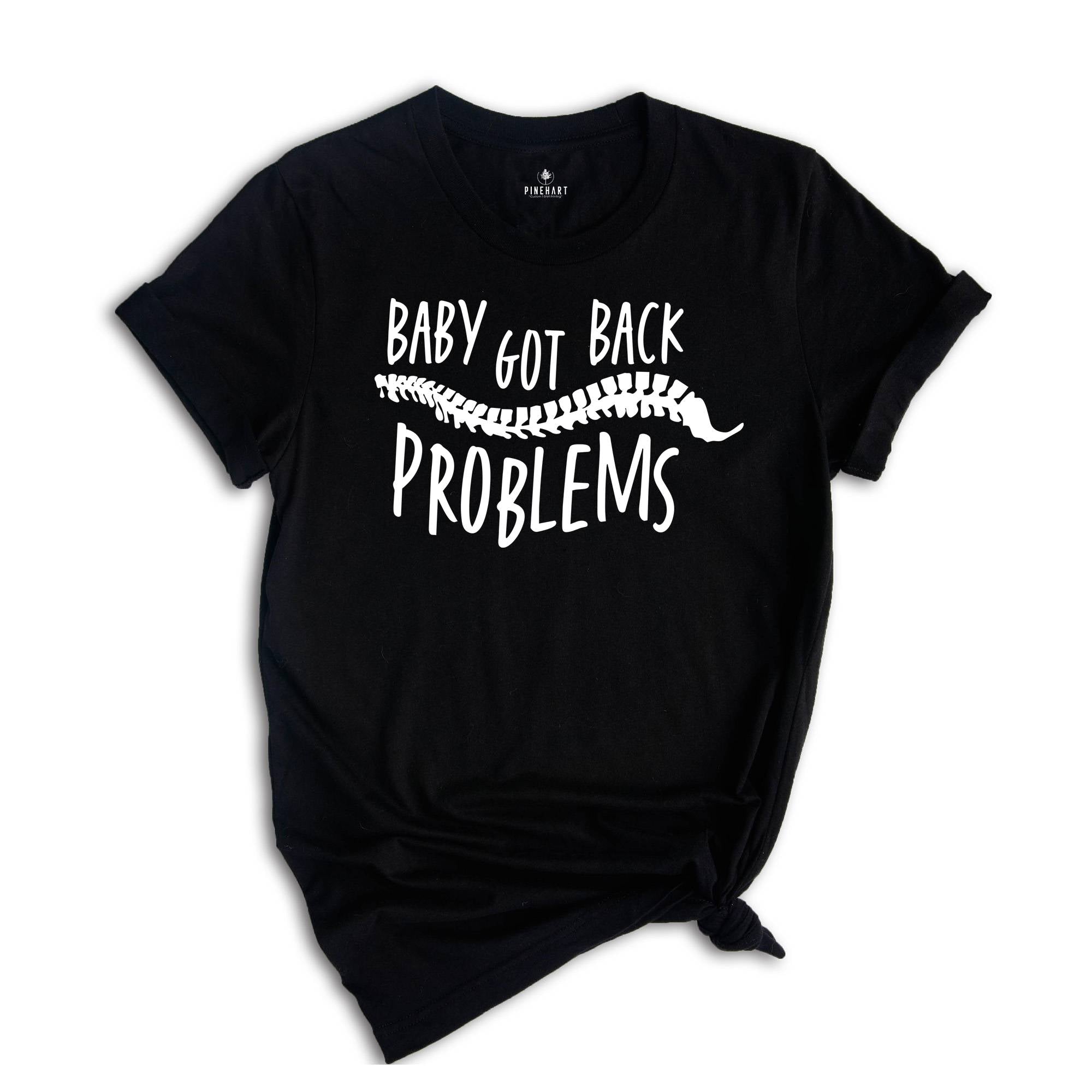 Baby Got Back Problems Scoliosis, Chiropractor Shirt, Chiropractic Shirt, Chiropractic Student, Future Chiropractor Shirt