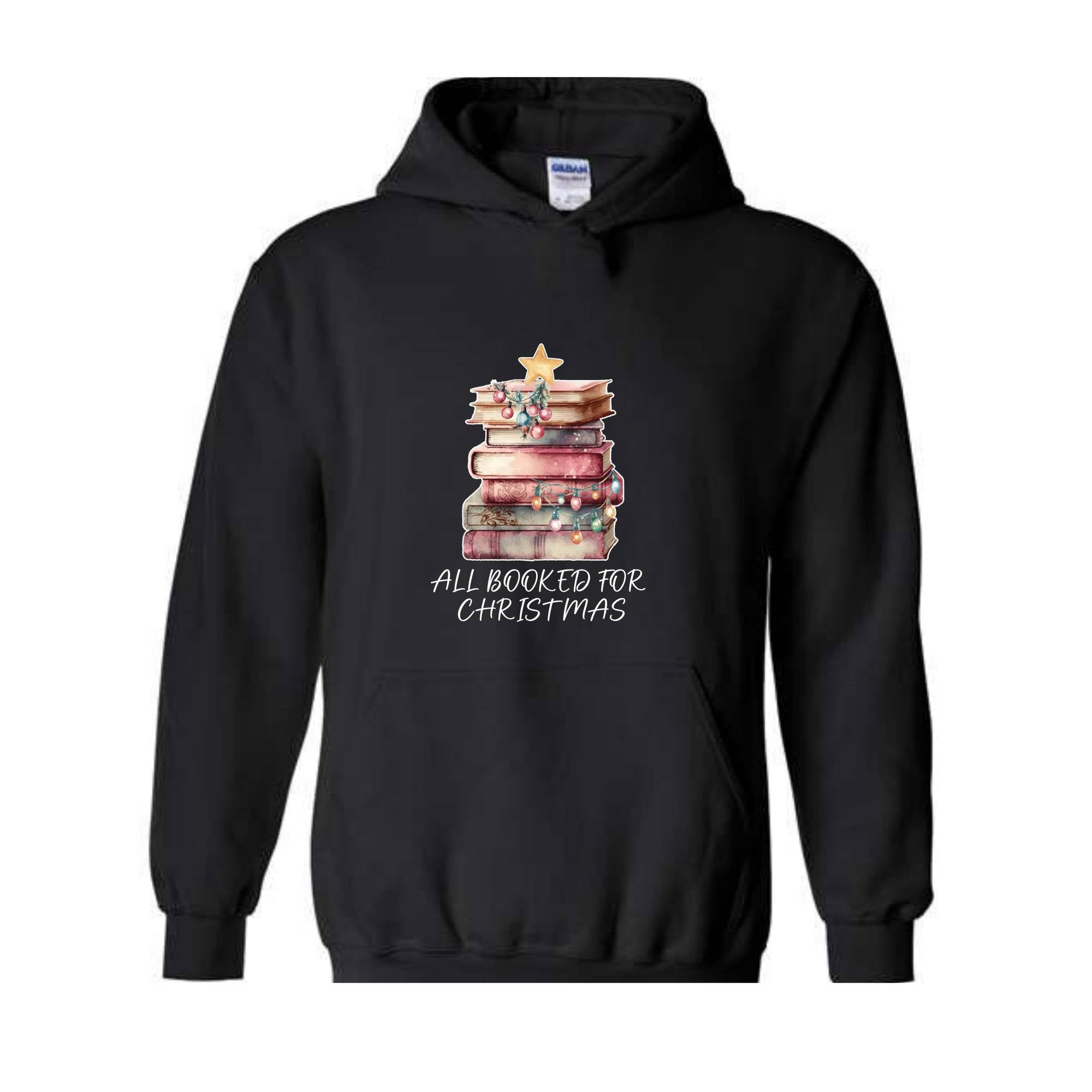 All Booked For Christmas Sweatshirt ,Book Lovers Christmas Sweatershirt ,Books Christmas Sweatshirt Giftt For Librarians