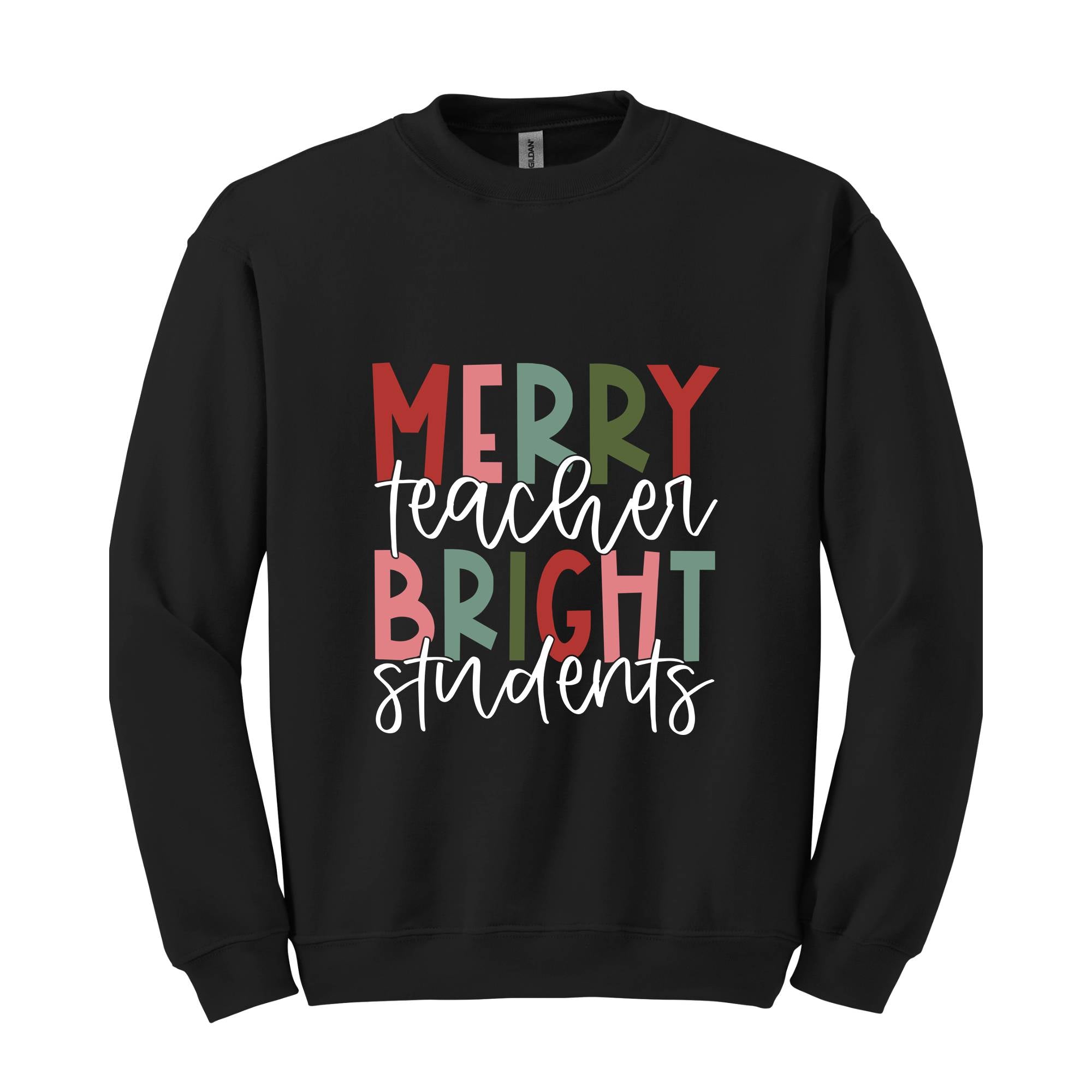 Merry Teacher Bright Student Sweatshirt, Teacher Christmas Sweater, Christmas Teacher Hoodie, Teacher Sweatshirt