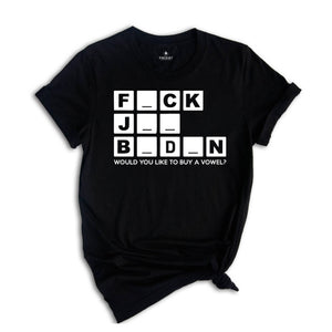 Fuck Joe Biden Shirt, Republican Shirt, Conservative Shirt, Patriotic Shirt, Funny Biden Shirt, Political Shirt