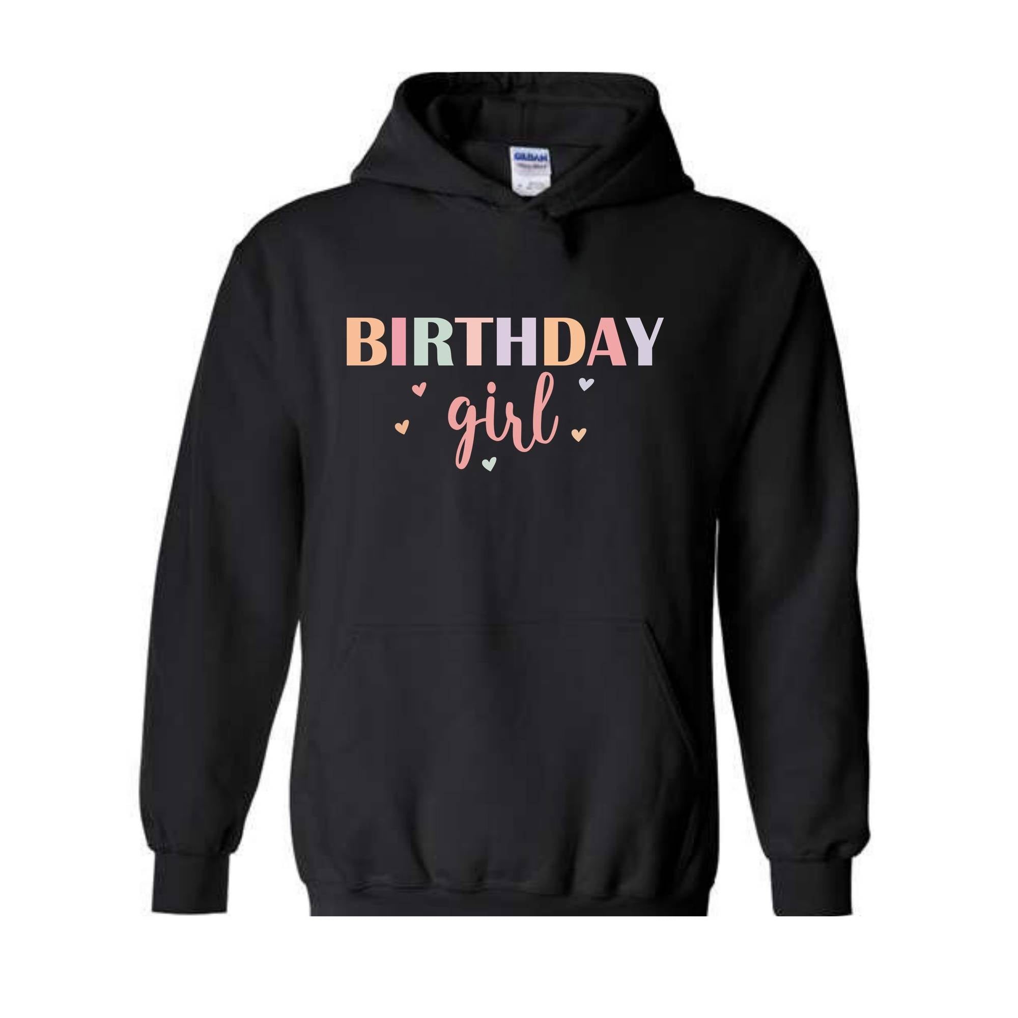 Birthday Girl Sweatshirt, Cute Birthday Girl Hoodie, Birthday Gift, Gift for Birthday Girl, Birthday Hoodie, Birthday Party Hoodie