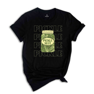 Pickle Slut Shirt, Vintage Canned Pickles Shirt, Funny Pickle Graphic Tees, Pickle Lover Shirt, Funny Humor Clothing, Gifts for Her