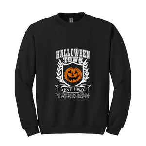 Halloween Town University Sweatshirt, Halloween Town EST 1998 Sweatshirt, Halloween Sweatshirt, Fall Sweatshirt