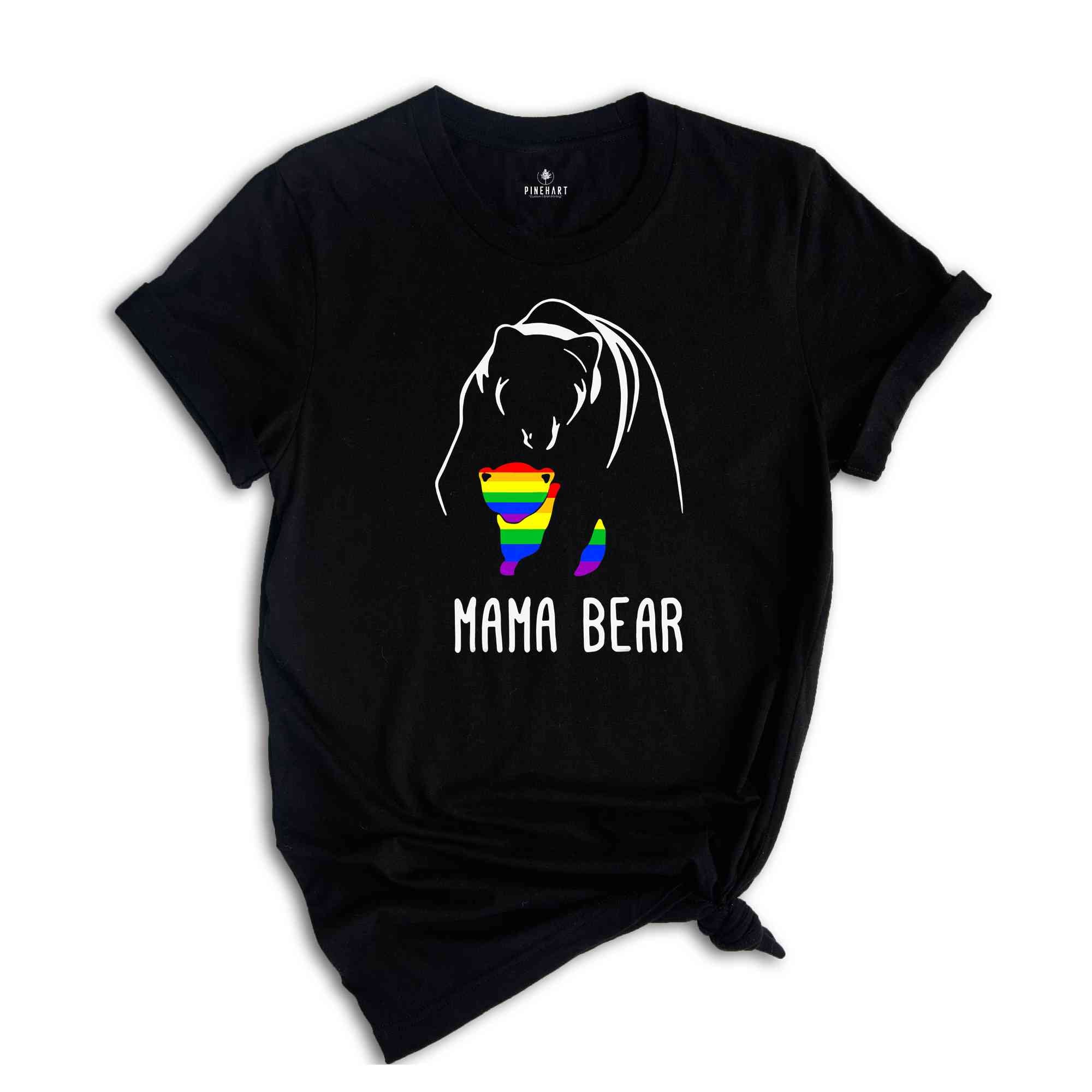 LGBT Mama Bear Shirt, LGBT Support Shirt, Pride Parade Shirt, Pride Family Shirt, Proud Mom Shirt, Human Rights Shirt, Equality Shirt