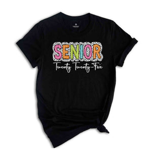 2025 Senior Shirt, Class Of 2025 Shirt, College Senior Shirt, High School Tee Senior, Graduate Gift Shirt, Graduation Gift