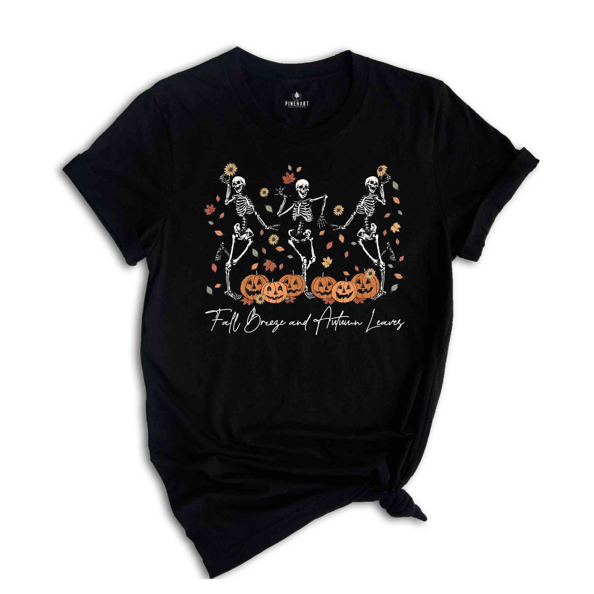 Fall Breeze and Autumn Leaves Shirt, Thanksgiving Family Shirt, Dancing Skeletons Shirt, Spooky Fall Shirt, Pumpkin Shirt Gift