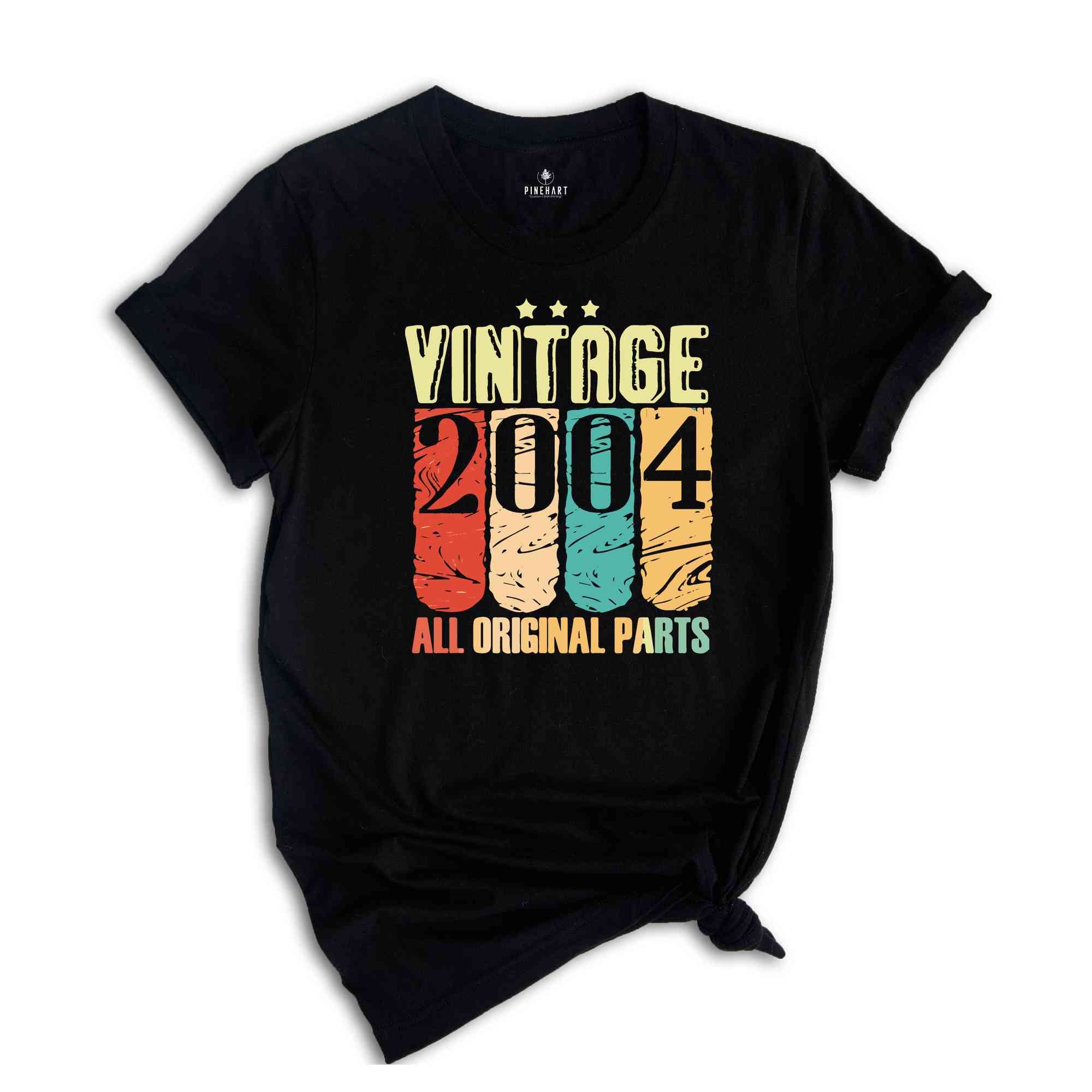 Vintage 2004 All Original Parts Shirt, Retro Vintage 2004 Shirt, Twentieth Birthday Gift, Vintage Original Parts Shirt