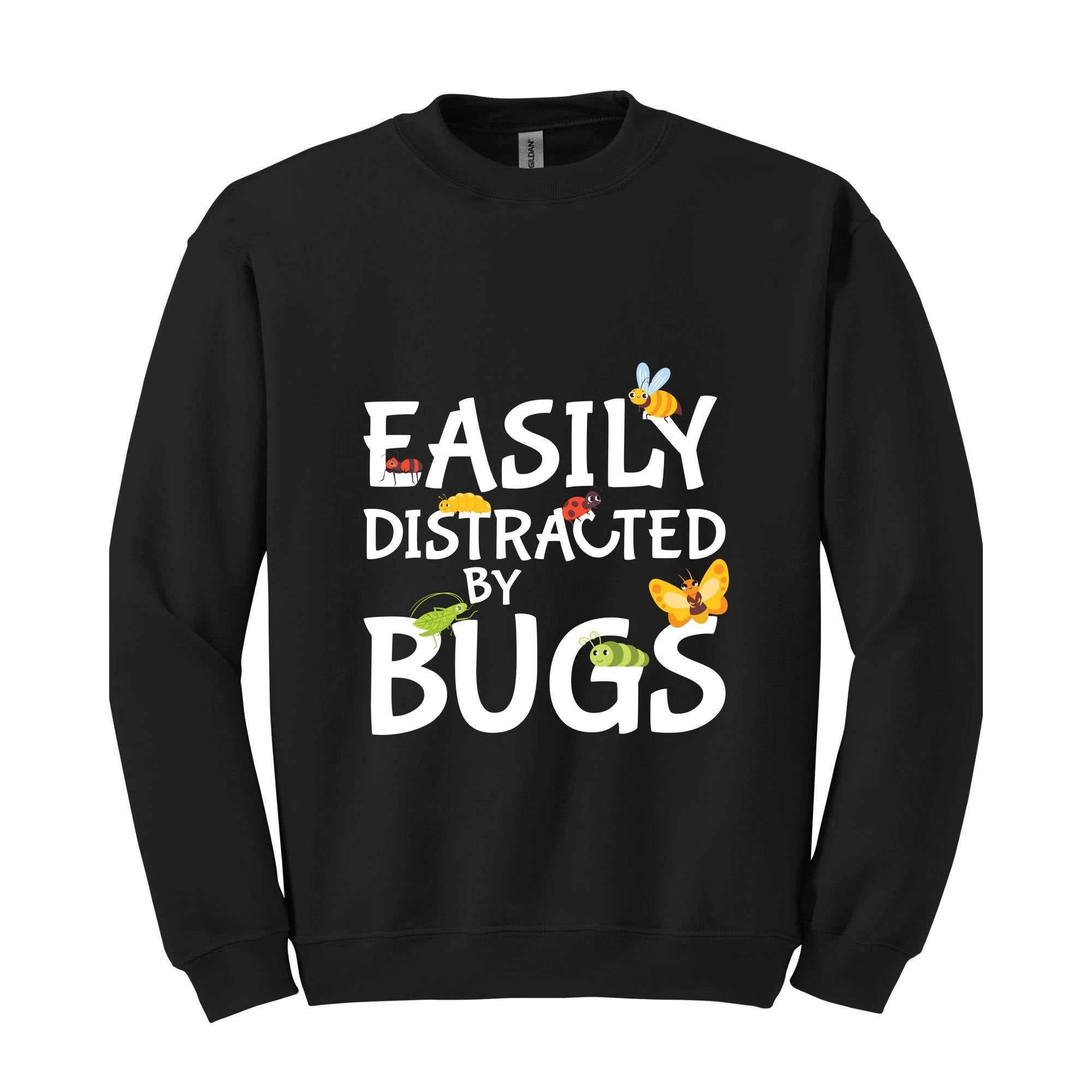 Easily Distracted by Bugs Sweatshirt, Insect Sweater, Bug Lover Sweatshirt, Bug Gift, Entomology Shirt, Entomology Gift