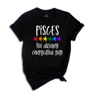 Pisces The Dreamy Complicated Gay Zodiac Shirt, LGBT Pride Shirt, Pisces Shirt, Gift For Gay Shirt, Gay Pride Shirt, Gay Zodiac Shirt