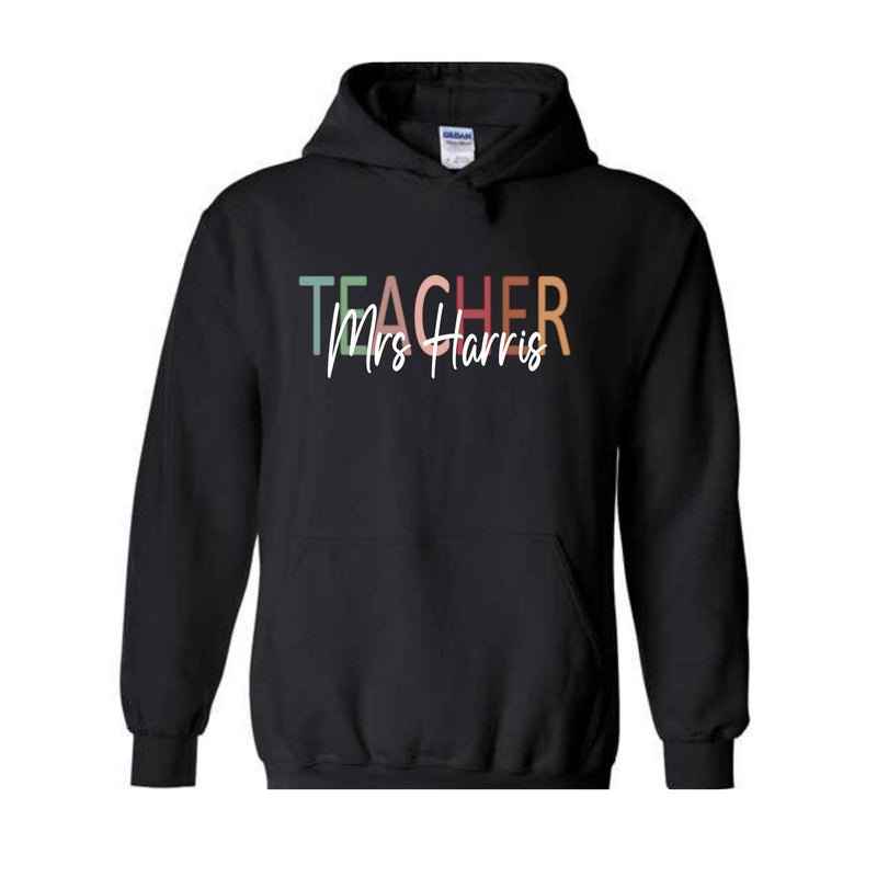 Custom Teacher Sweatshirt, Mrs Custom Name Sweatshirt, Cute Teacher Sweater, Teacher Appreciation Gifts