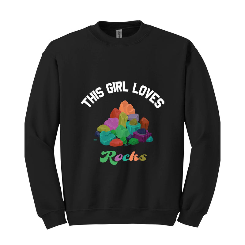 This Girl Loves Rocks Geology Sweatshirt, Geology Rocks Collector Sweatshirt, Funny Geology Sweatshirt, Gift for Geologist, Stones Geology