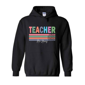 Custom Name Teacher Hoodie, Motivational Teacher Hoodie, Teacher Graduation Gift, Teacher Retirement Gift, Teacher Birthday Hoodie