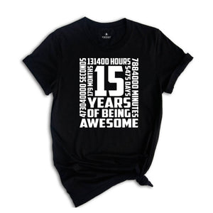 15th Birthday Shirt, 15 Years old Shirt, 15th Birthday Gift, Birthday Party Shirt, Born In 2008 Shirt, Hello Fifteen Sh