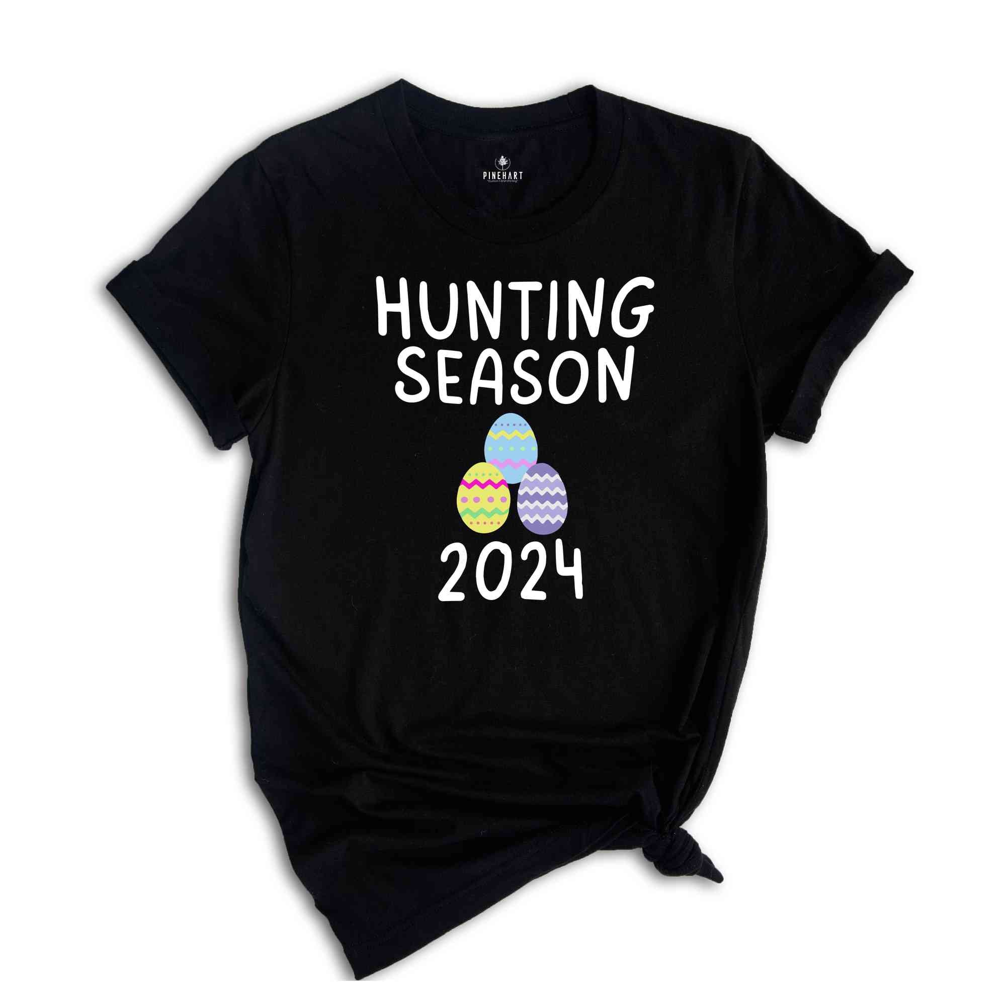 Hunting Season 2024 Shirt, Funny Easter Shirt, Trendy Easter Shirt, Bunny Shirt, He is Risen Easter Shirt, Easter Day Shirt