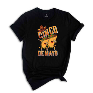 Cinco De Mayo Shirt, Mexican Festival Gift, Happy Cinco De Mayo Shirt, Cinco De Mayo Fiesta Shirt, Mexican Party Shirt, Taco Shirt