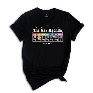 The Gay Agenda Pride Month Shirt, Lgbt Pride Shirt, Equality Shirt, Lgbtq Gift Shirt, Pride Month Shirt, Funny Gay Shirt