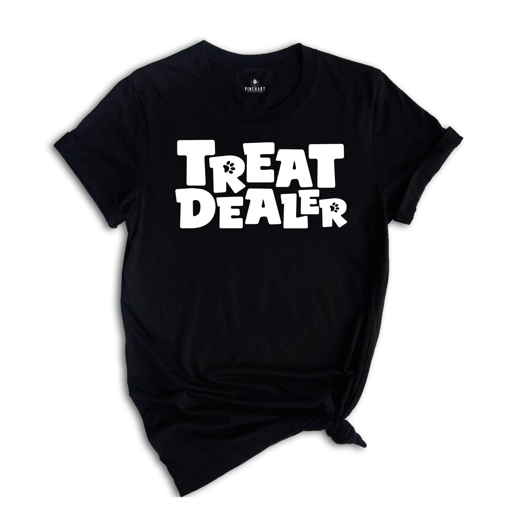 Treat Dealer T-Shirt, Dog Mom Tee, Dog Shirt, Gift For Dog Lover, Funny Dog Shirt, Funny Dog Lover T-Shirt, Dog Mom Gift