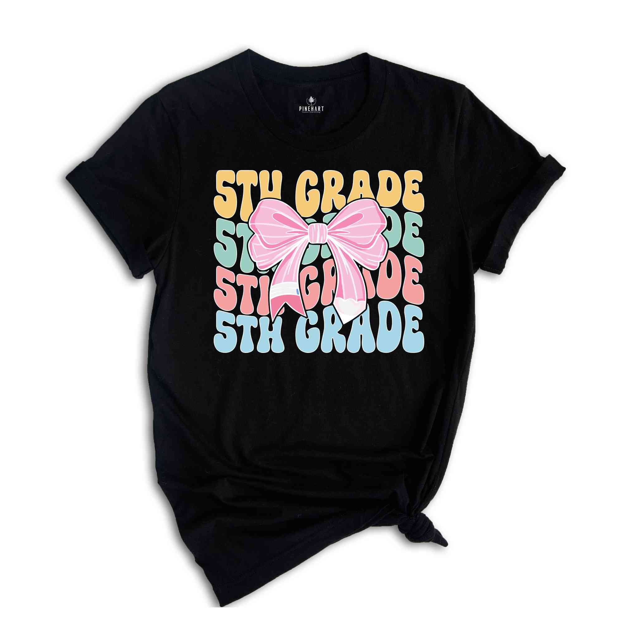 5th Grade Teacher Coquette Shirt, Teacher Pencil