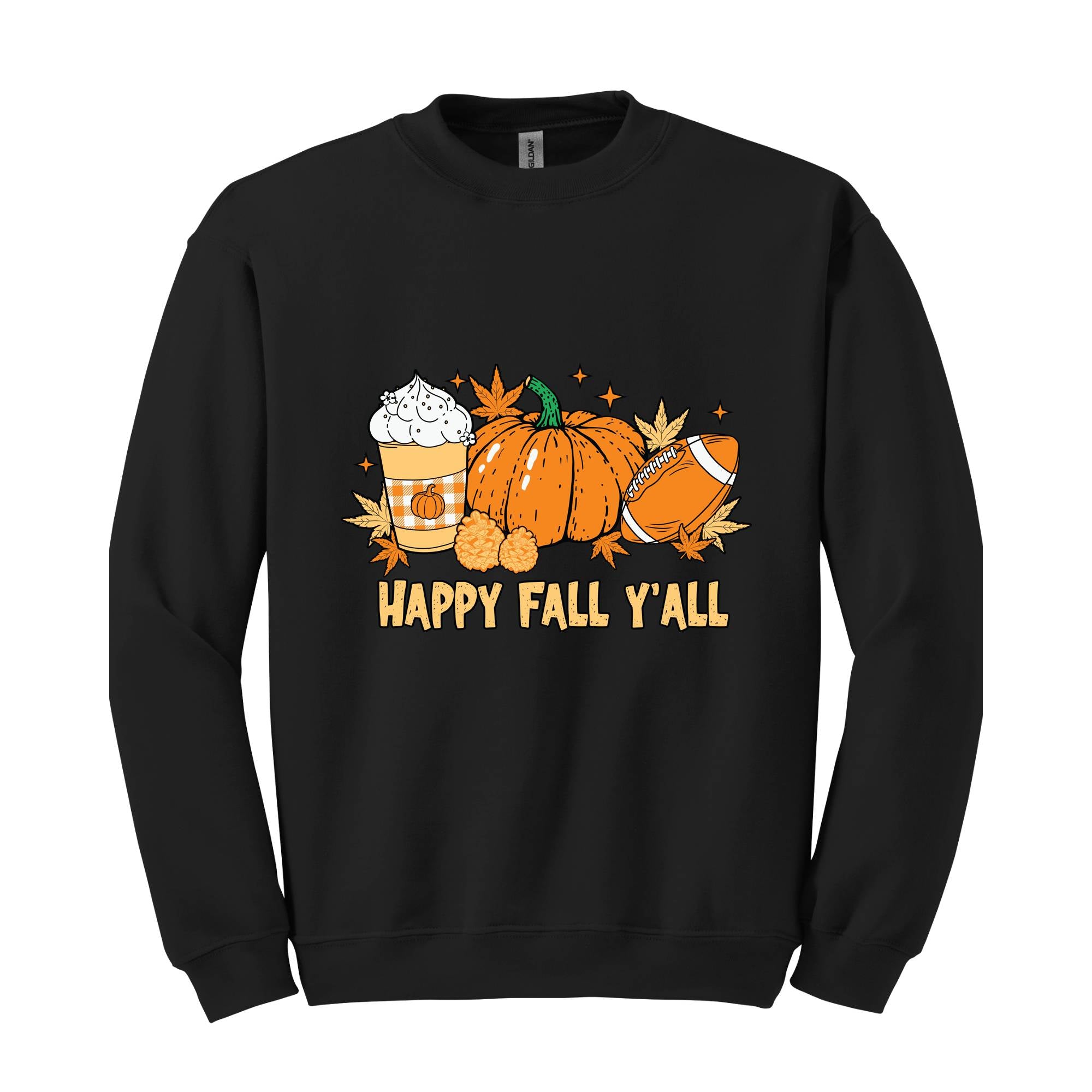 Happy Fall Yall Sweatshirt, Football Fall Pumpkin Sweatshirt, Thanksgiving Sweatshirt, Fall Sweatshirt, Autumn Sweatshirt, Pumpkin Season