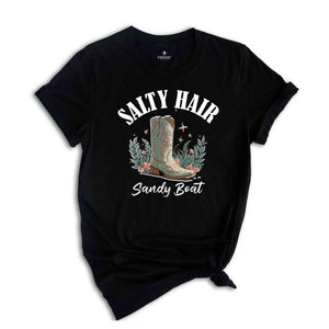 Salt Hair Sandy boots Shirt, Summer Shirt, Western Summer Tee, Cowgirl Western Shirt, Retro Summer Tee, Trendy Summer Shirt