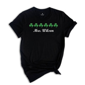 Custom St Patrick's Day Teacher Shirt, St Patrick Day Shirt, Lucky Shirt, Irish Shirt, Shamrock Shirt, Summer Shirt, Cute Mom Shirt