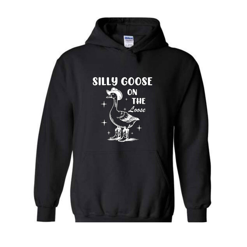 Silly Goose On The Loose Sweatshirt, Silly Goose Hoodie, Funny Goose Hoodie, Animal Lovers Hoodie, Funny Mom Hoodie, 90s Mom Hoodie