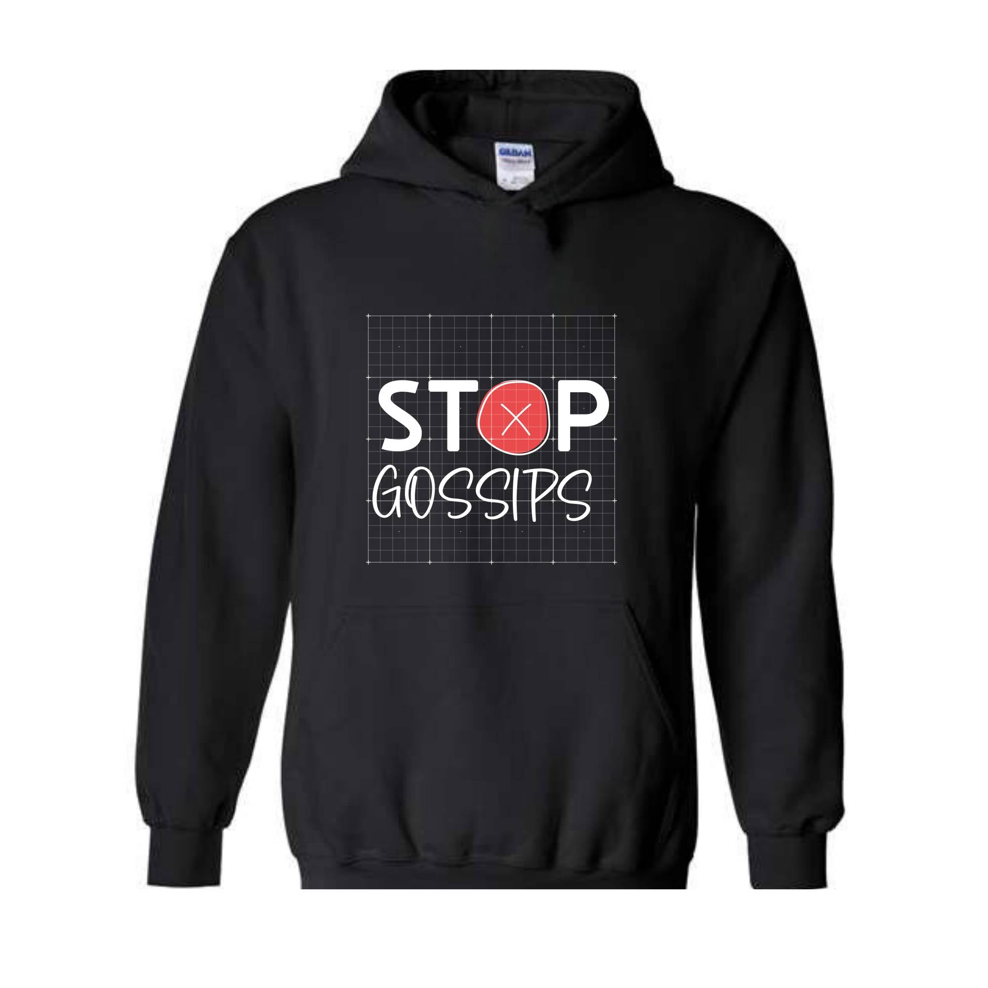 Stop Gossips Hoodie, Funny Hoodie, Trendy Hoodie, Wise Saying Hoodie, Cute Hoodie, People Hate Gossips Hoodie, Good Manners Hoodie