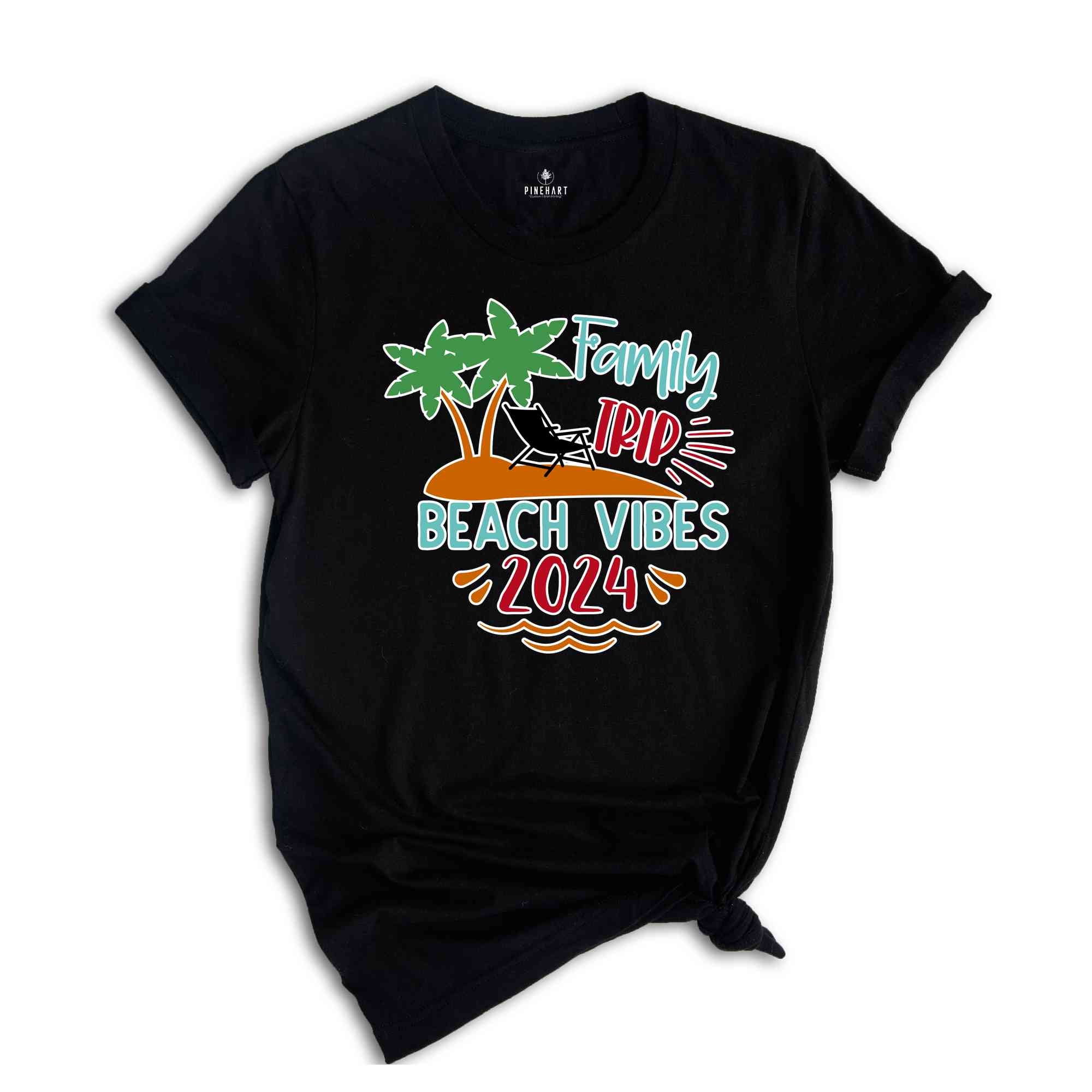 Family Trip Beach Vibes Shirt, Family Vacation Shirt, Summer Vibe Shirt, Family Cruise Shirt, Family Matching Shirt