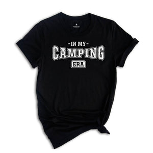 In My Camping Era Shirt, Camper Shirt, Nature Lover Shirt, Adventurer Shirt, Hiking Shirt, Camping Shirt, Family Vacation Shirt