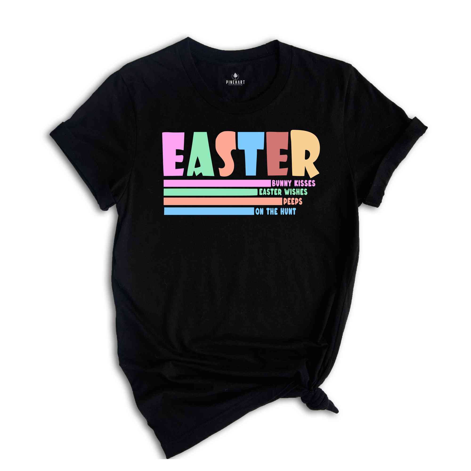 Easter Bunny Kisses Easter Wishes Peeps On The Hunt Shirt, Happy Easter Shirt, Easter Shirt, Trendy Shirt