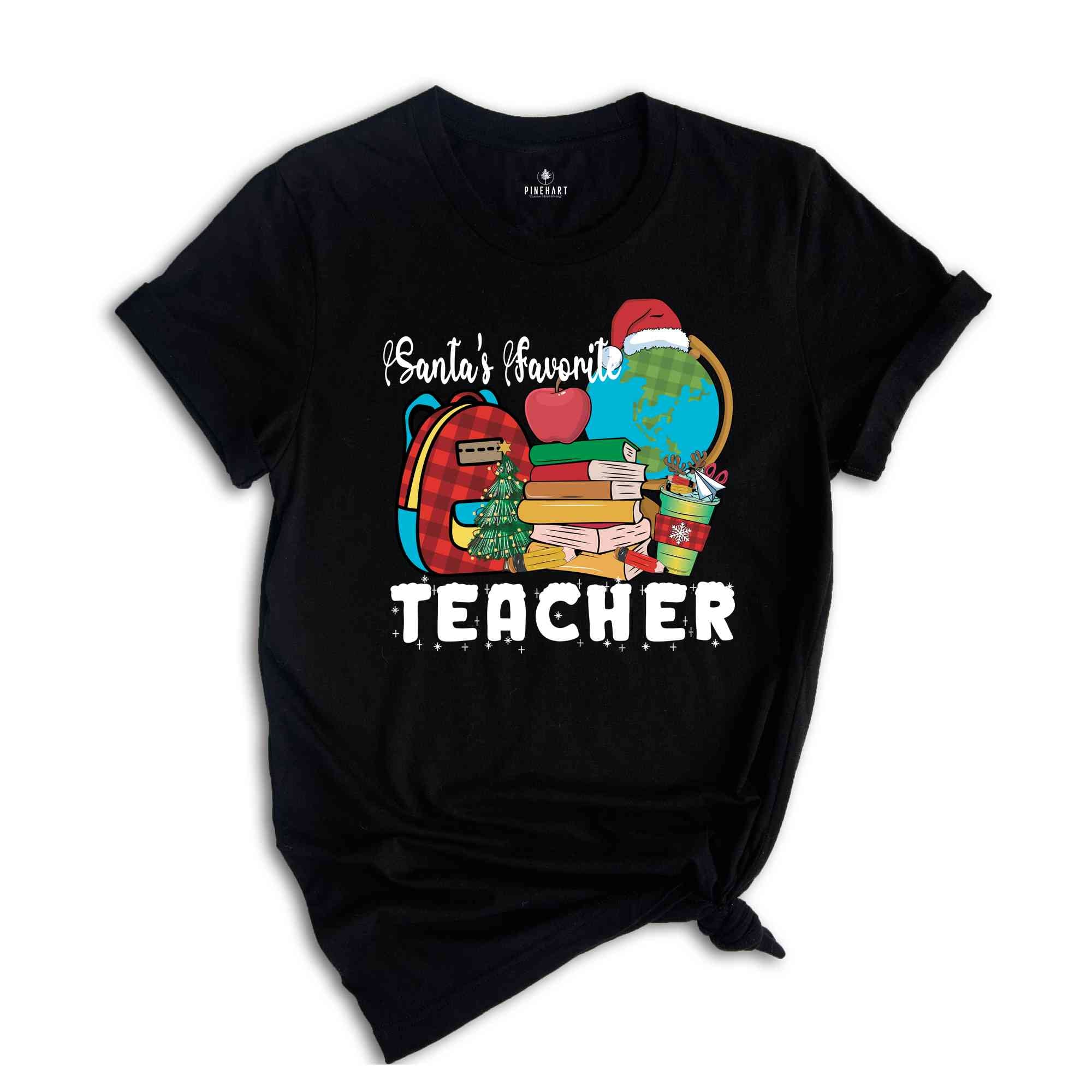 Santa's Favorite Teacher Shirt, Teacher Christmas Shirt, Teacher Christmas Gift, Holiday Shirt, Christmas Shirt, New Year Shirt, Xmas Gift