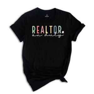 Realtor On Duty, Realtor Shirt, Real Estate Shirt, Gift For Realtor, Realtor Definition Shirt, Funny Real Estate Tee, Real Estate Agent Gift