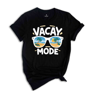 Vacay Mode Shirt, Vacation Shirt, Vacay Mode, Camping Shirt, Travel Shirt, Adventure Shirt, Road Trip Shirt, Adventure Lover Shirt