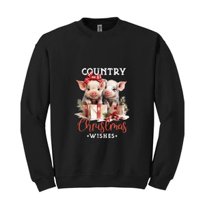 Country Christmas Wishes Sweatshirt, Christmas Sweatshirt, Christmas Gifts, Christmas Pig Sweater, Pig Sweatshirt