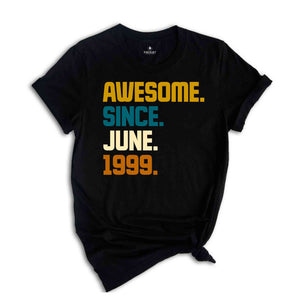 Awesome Since 1999 Shirt, 25th Birthday Idea, Birthday Gift For Him, 25th Birthday Gifts For Girls/Boys, Personalized Birthday T-shirt